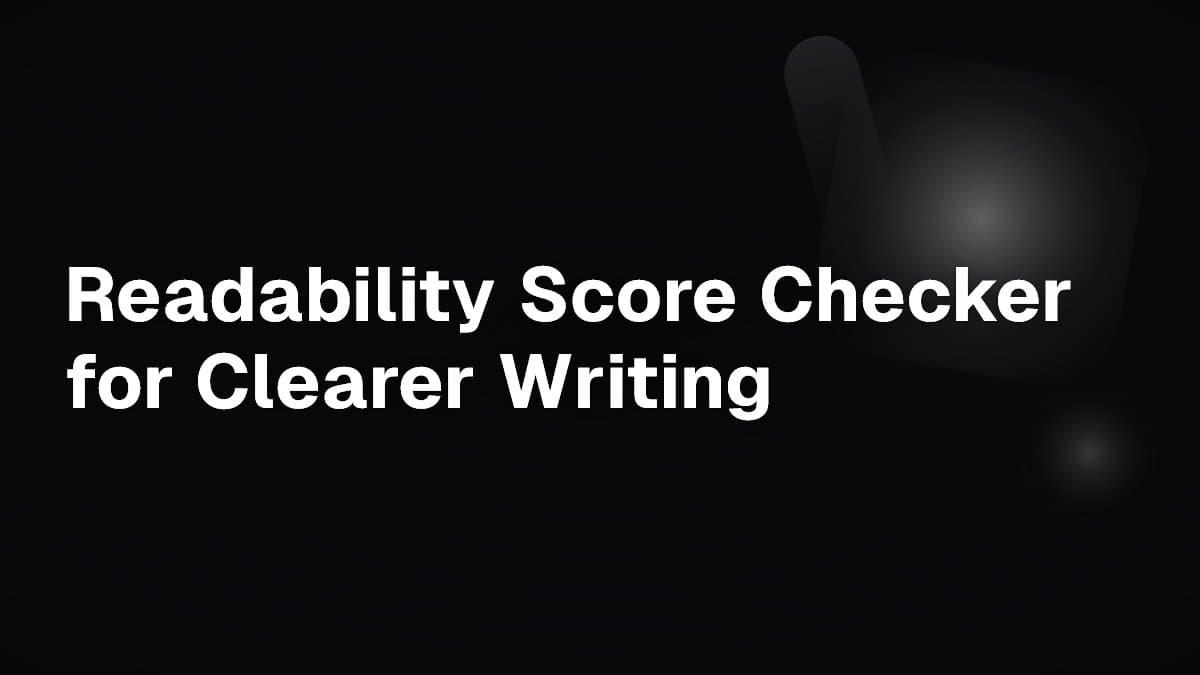 Readability Score Checker for Clearer Writing