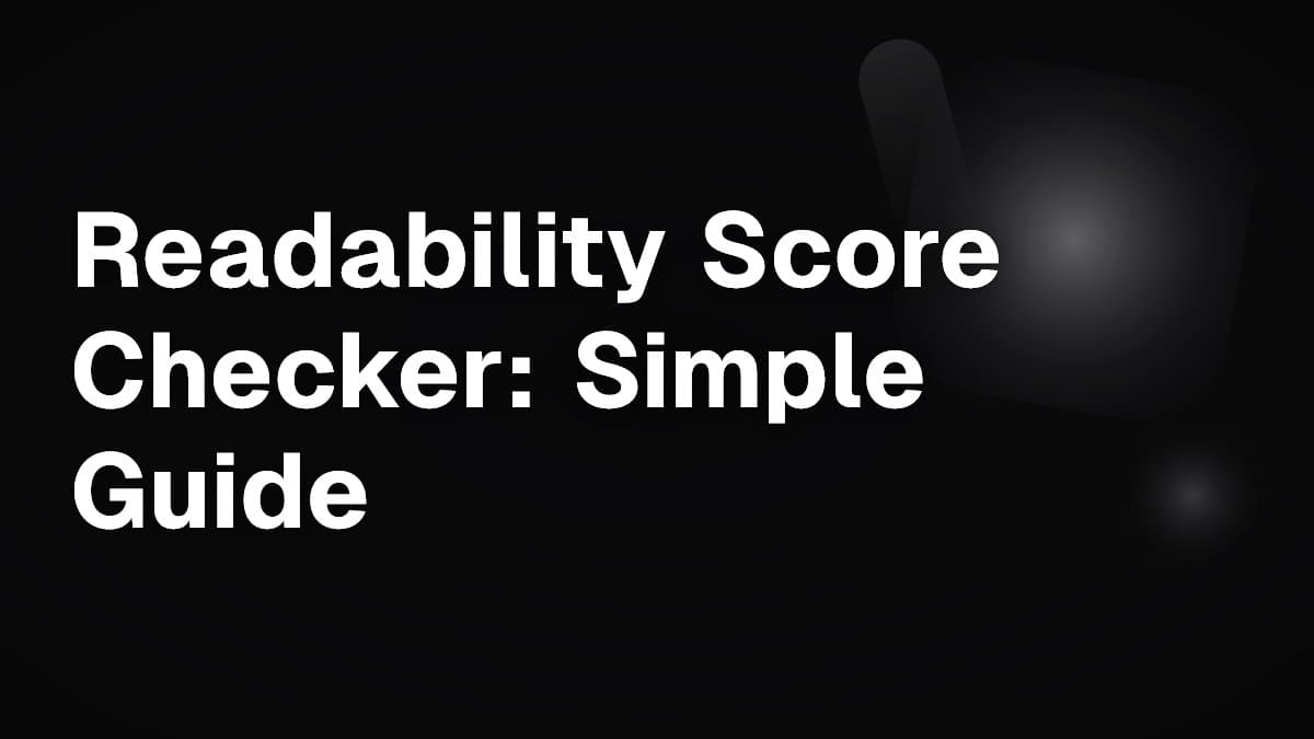 Readability Score Checker: Simple Guide