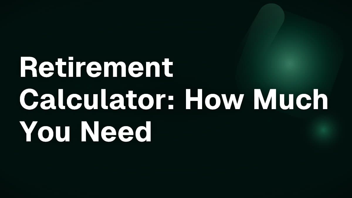 Retirement Calculator: How Much You Need