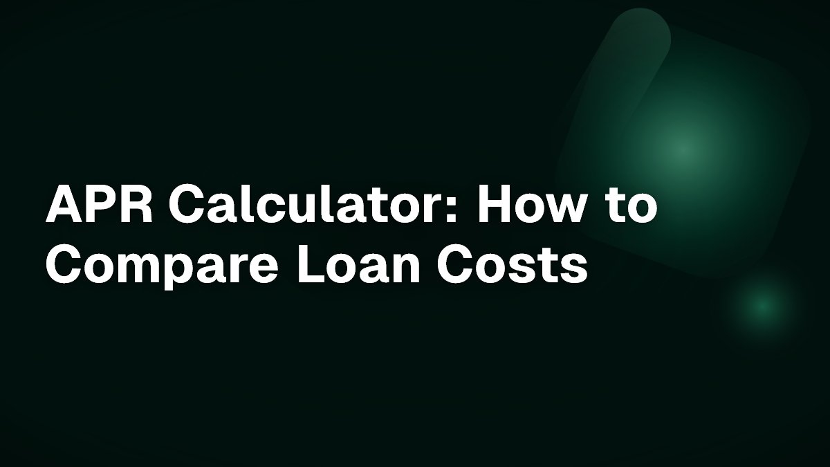 Simple Pr Calculation APR Calculator: How to Compare Loan Costs | Very Simple Tools