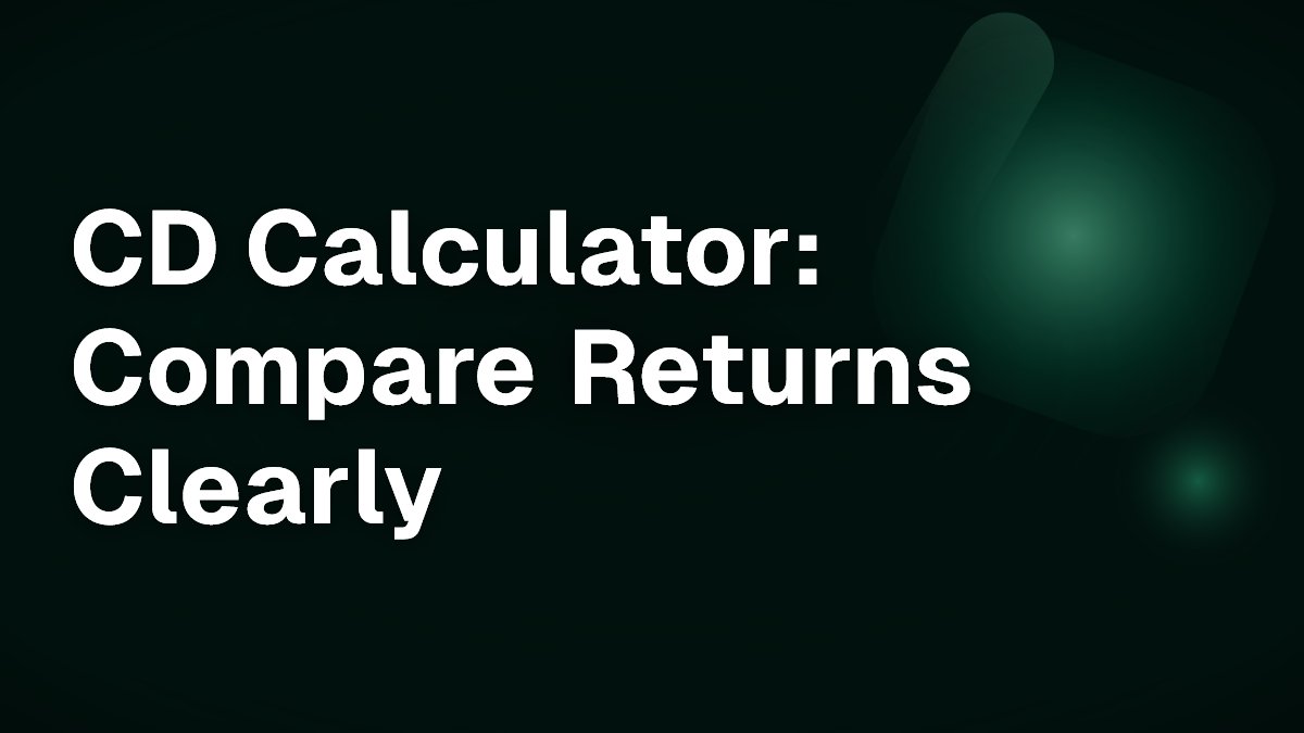 CD Calculator: Compare Returns Clearly | Very Simple Tools
